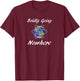 Boldly Going Nowhere Funny Novelty Outer Space Gift T-Shirt - T-Shirt | Maroon
