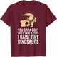 Funny Crested Gecko Owner I Raise Tiny Dinosaurs T-Shirt - T-Shirt | Maroon