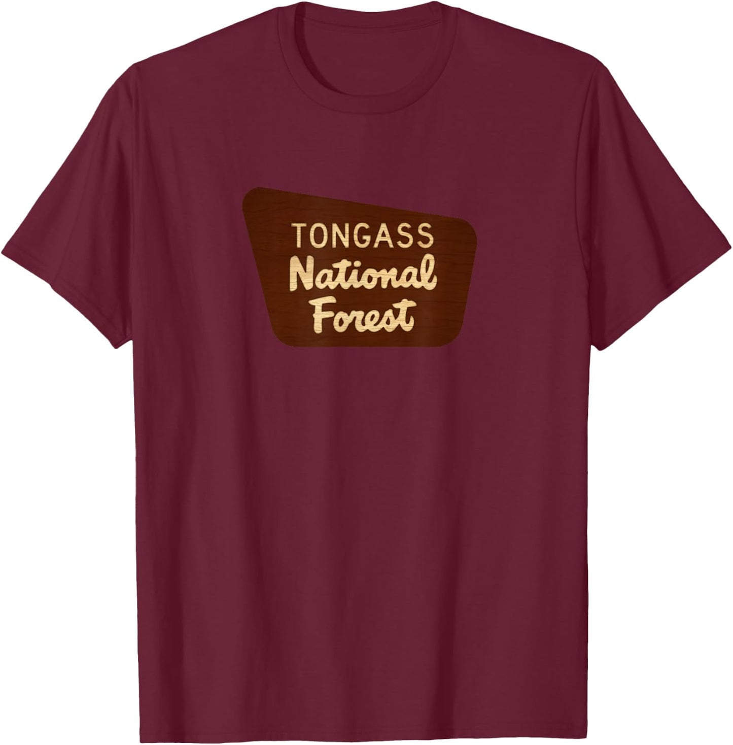 Tongass National Forest Alaska AK Souvenir T-Shirt - T-Shirt | Maroon