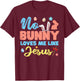 Easter No Bunny Loves Me Like Jesus Religious Women Kids Men T-Shirt - T-Shirt | Maroon