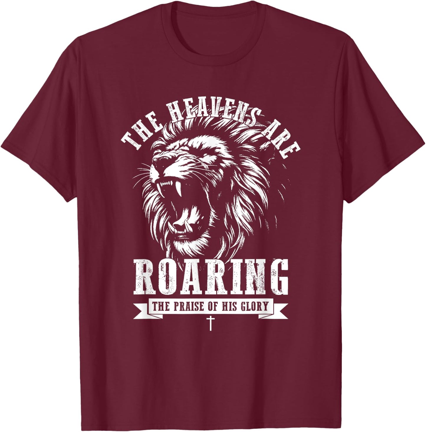 The Heavens Are Roaring, Retro Christian Bible Verse T-Shirt - T-Shirt | Maroon