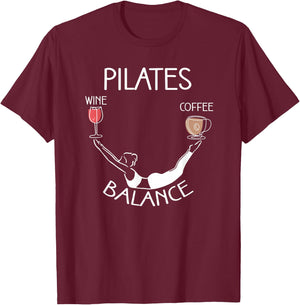 Pilates Balance Wine and Coffee Lovers Unique Pose T-Shirt - T-Shirt | Maroon