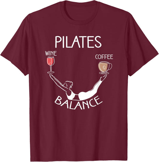 Pilates Balance Wine and Coffee Lovers Unique Pose T-Shirt - T-Shirt | Maroon