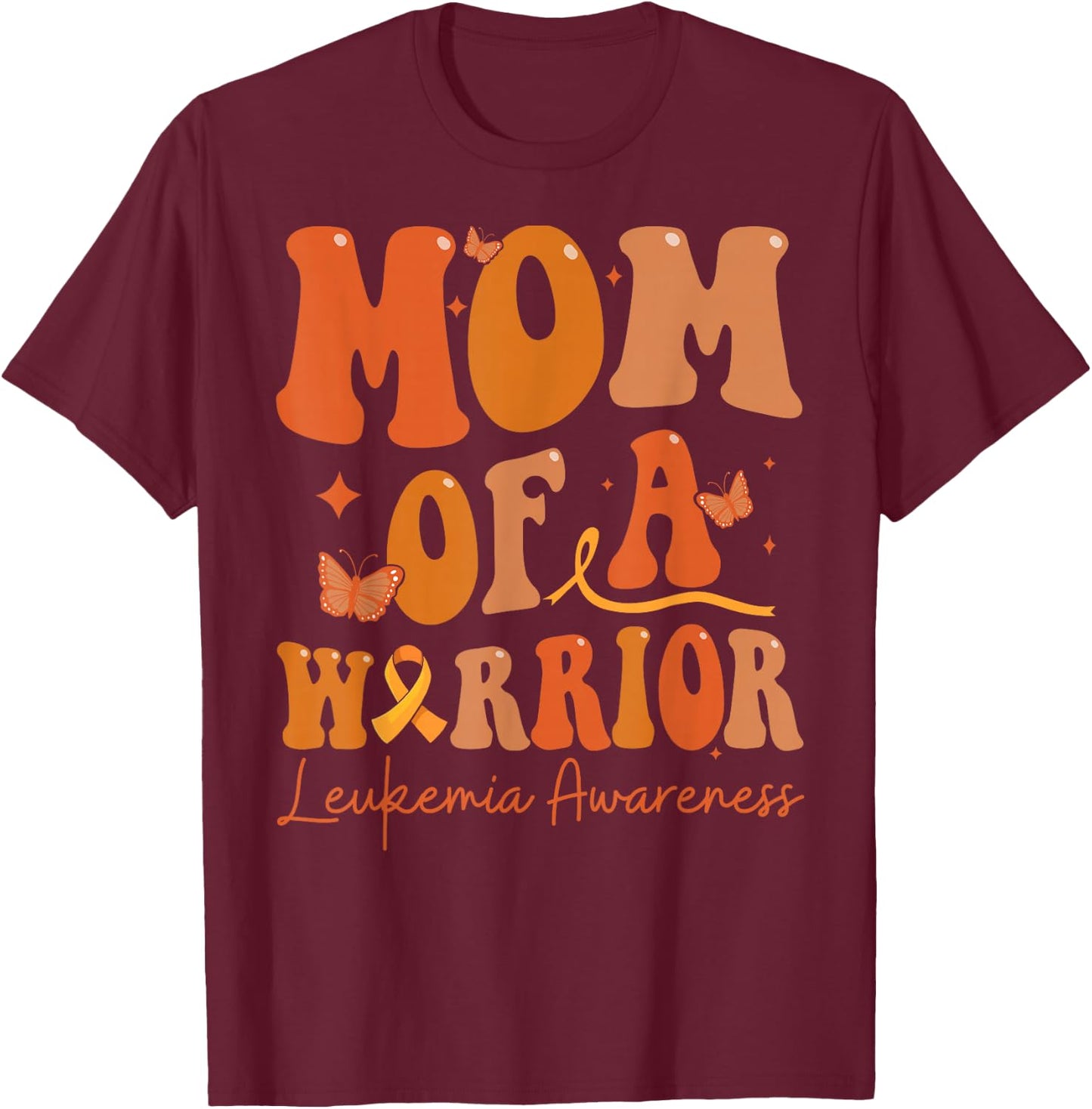 Mom Of A Warrior Leukemia Awareness Family Matching T-Shirt - T-Shirt | Maroon