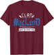 Clan MacLeod - Mischief and Mayhem Since The Middle Ages T-Shirt - T-Shirt | Maroon
