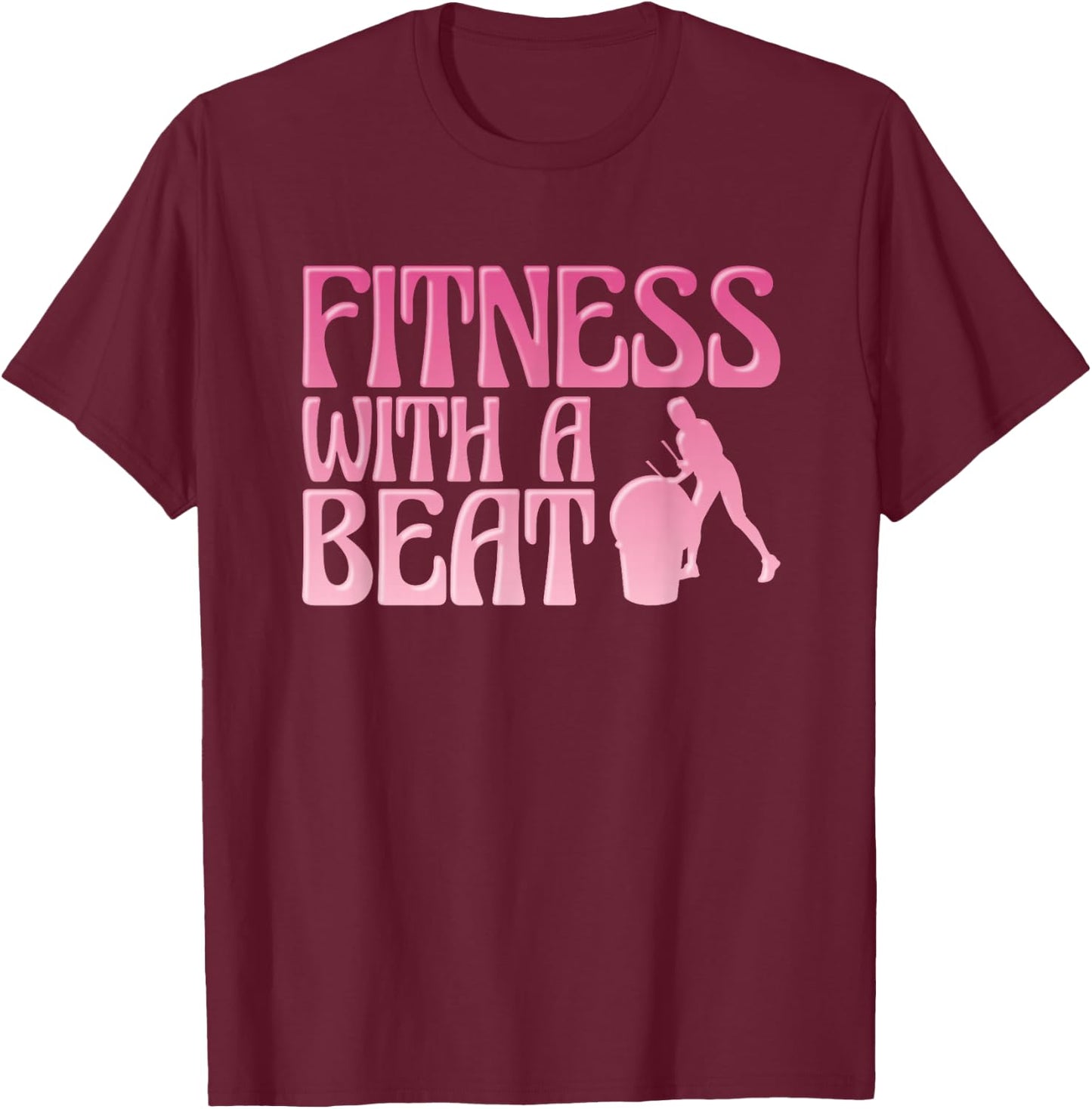 Fitness Class Exercise Gym Workout Funny Cardio Drumming T-Shirt - T-Shirt | Maroon