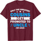 Greatest Cousins Get Promoted To Uncle Est.2025 Fathers Day T-Shirt - T-Shirt | Maroon