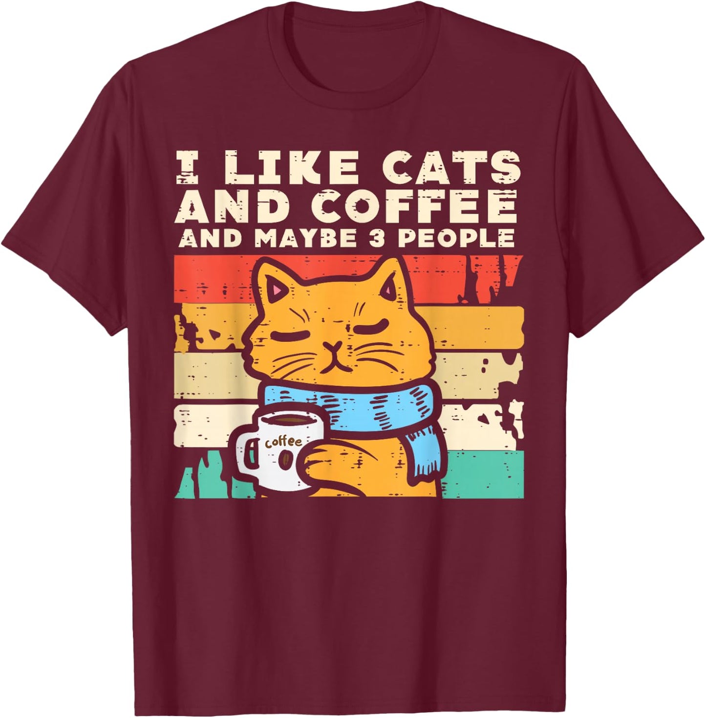 I Like Cats Coffee 3 People Funny Pet Owner Men Women Kids T-Shirt - T-Shirt | Maroon