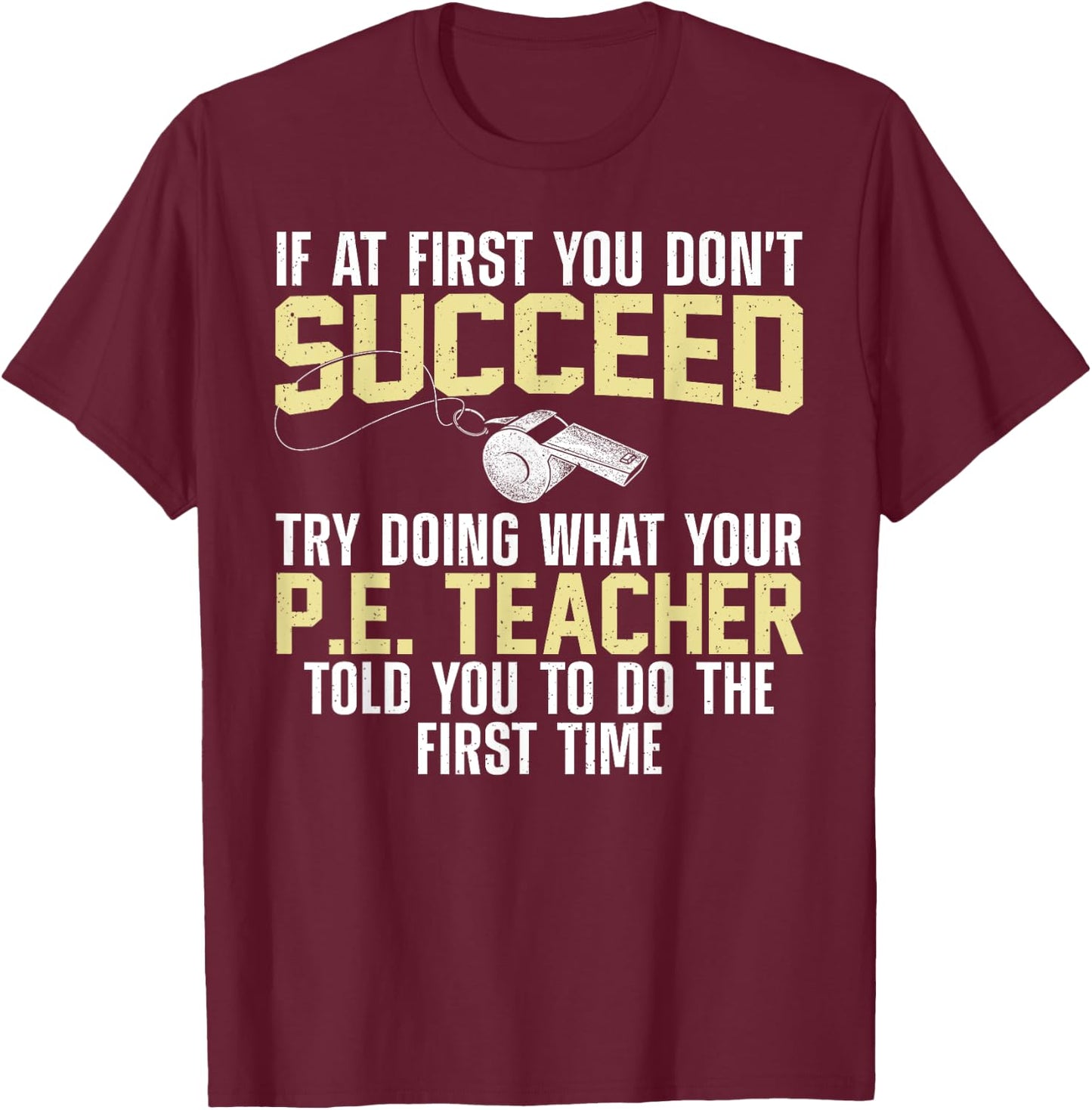 Best PE Teacher Art Women Physical Education Teacher T-Shirt - T-Shirt | Maroon