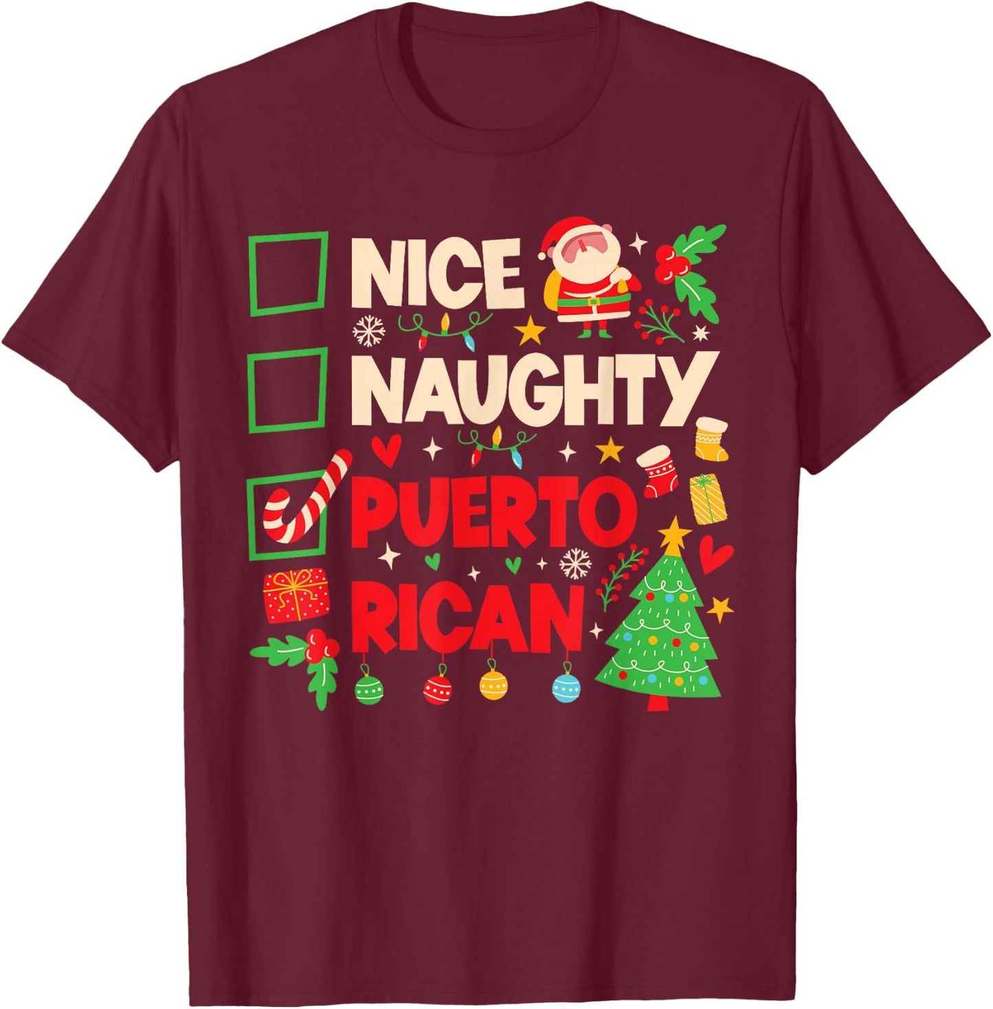 Nice Naughty Puerto Rican Puerto Rico Women Christmas Santa T-Shirt - T-Shirt | Maroon