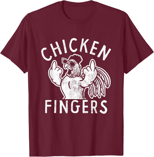 Chicken Fingers, Middle Fingers, Funny Chicken T-Shirt - T-Shirt | Maroon
