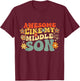 Awesome Like My Middle Son Groovy Funny Birthday Family T-Shirt - T-Shirt | Maroon