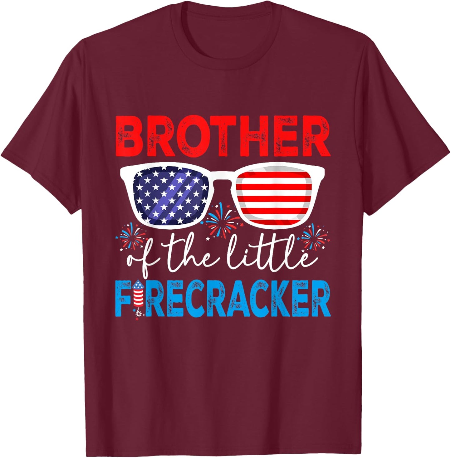 4th of July Birthday Party Brother Of The Little Firecracker T-Shirt - T-Shirt | Maroon