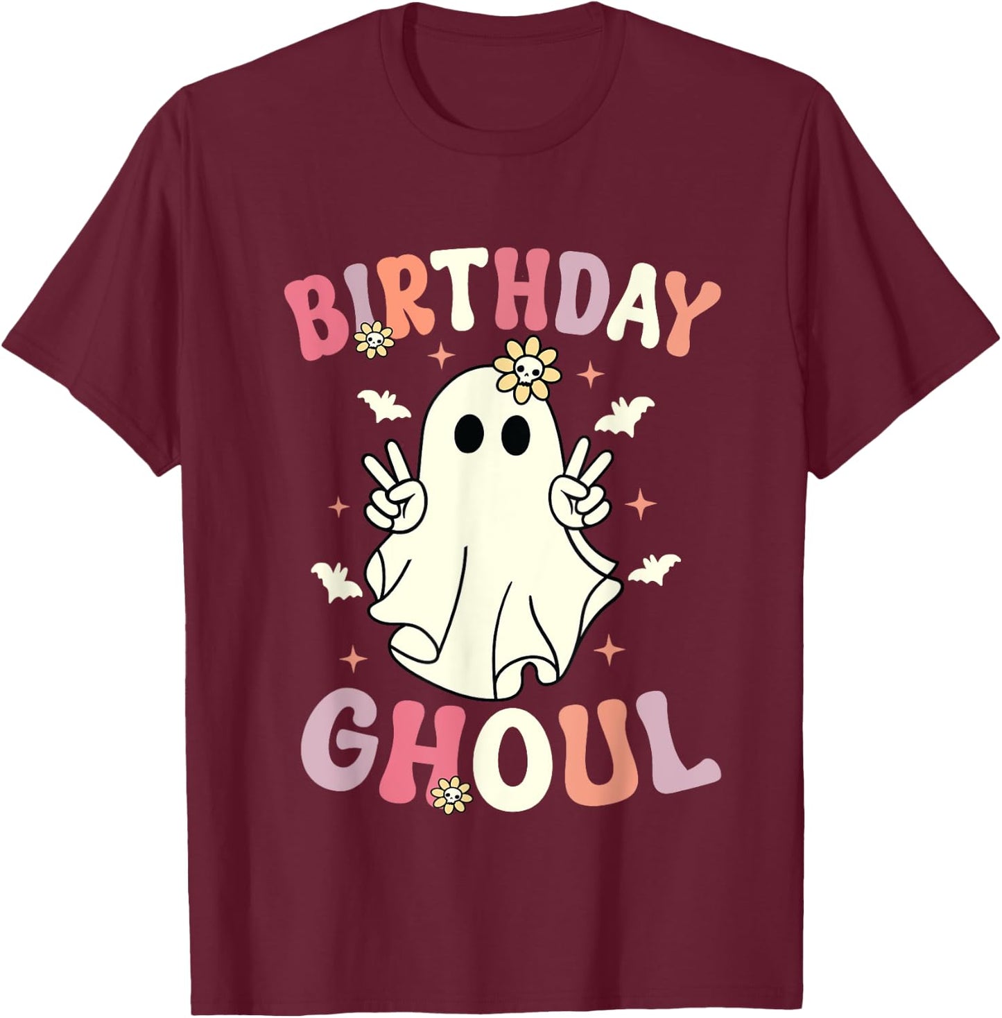 Halloween Birthday Ghoul Cute Ghost Halloween Spooky T-Shirt - T-Shirt | Maroon
