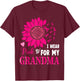 I Wear Pink For My Grandma Breast Cancer Awareness Gifts T-Shirt - T-Shirt | Maroon