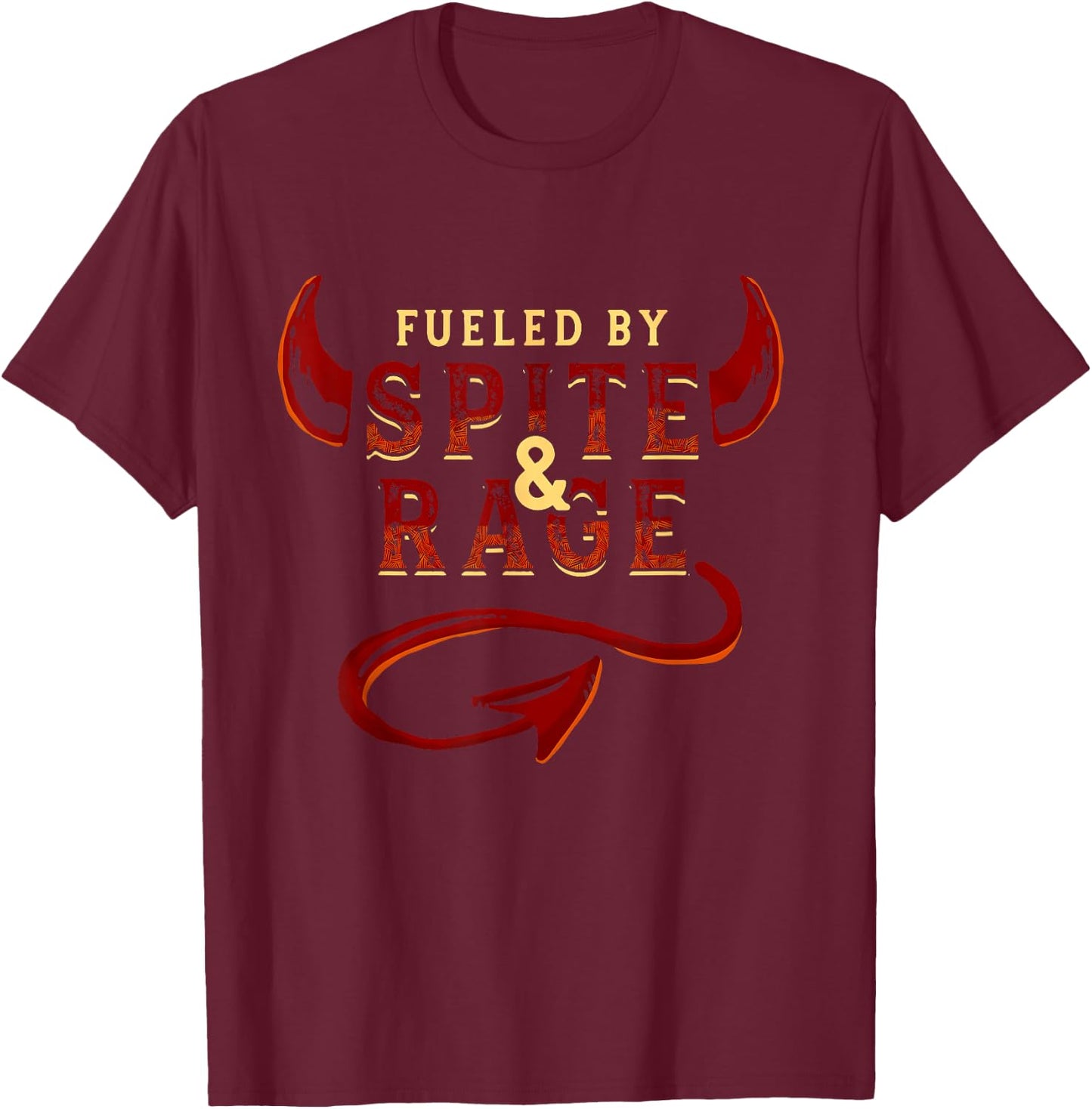 Fueled By Spite & Rage Apparel T-Shirt - T-Shirt | Maroon