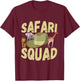 Safari Tour Guide Safari Squad Wildlife Safari Animals Zoo T-Shirt - T-Shirt | Maroon