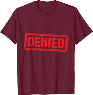 Denied Grunge Distressed Stamp T-Shirt - T-Shirt | Maroon