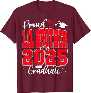 Proud Lil Brother of a Class of 2025 Graduate Graduation T-Shirt - T-Shirt | Maroon