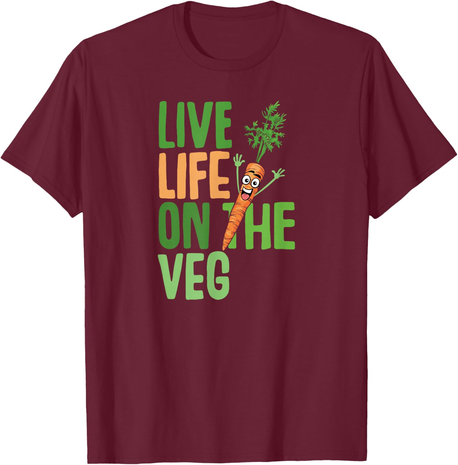 Funny vegetarian, live on the veg, carrot graphic fun vegan T-Shirt - T-Shirt | Maroon
