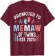 Promoted To Memaw Of Twins Est 2025 Twin Baby Shower T-Shirt - T-Shirt | Maroon