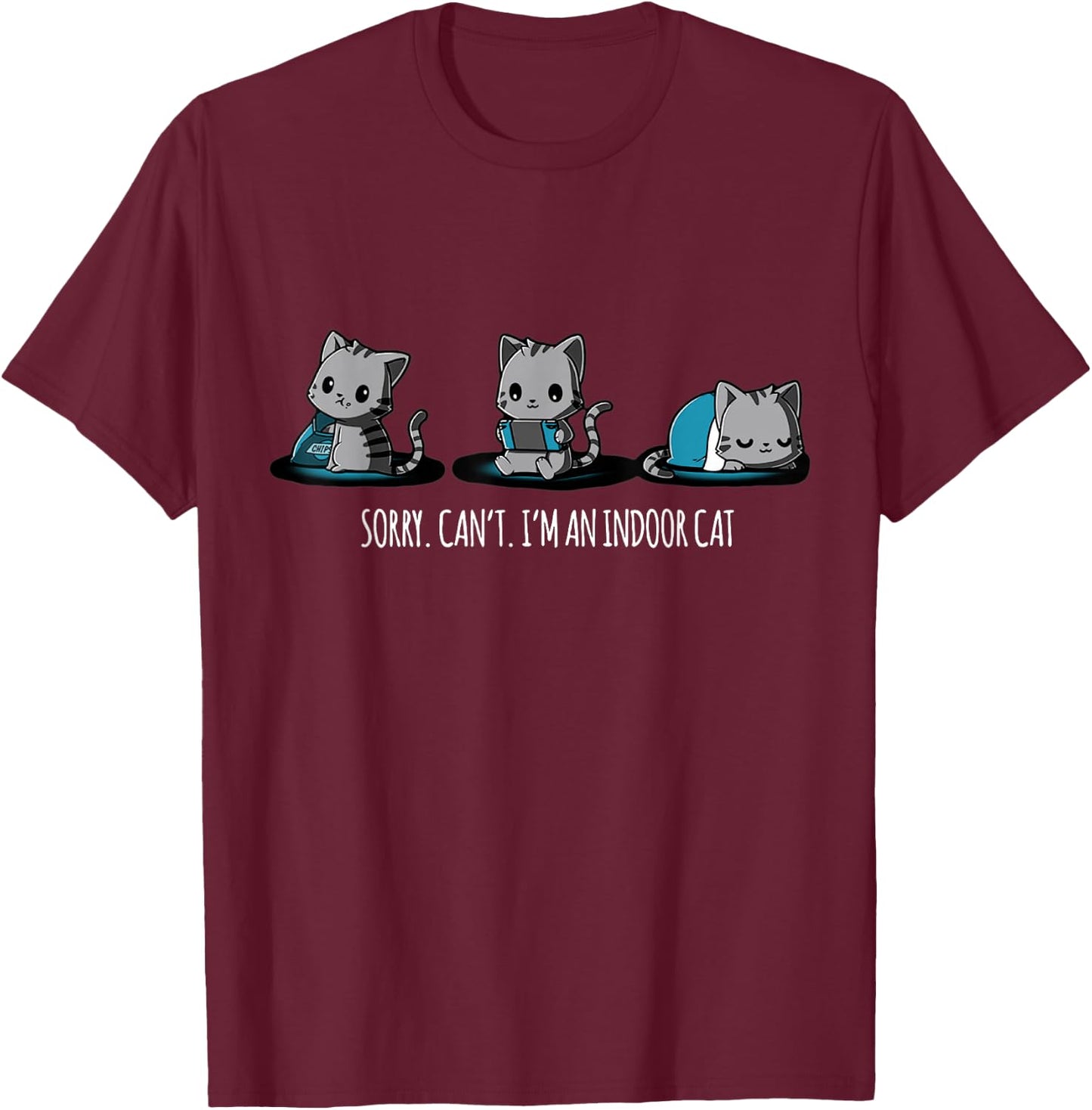 Sorry I Can't I'm An Indoor Cat Kitty Lover T-Shirt - T-Shirt | Maroon