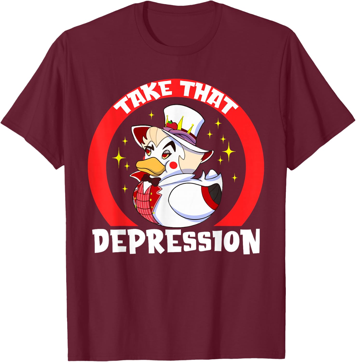 Take That Depression - -Adults, Black, Small T-Shirt - T-Shirt | Maroon