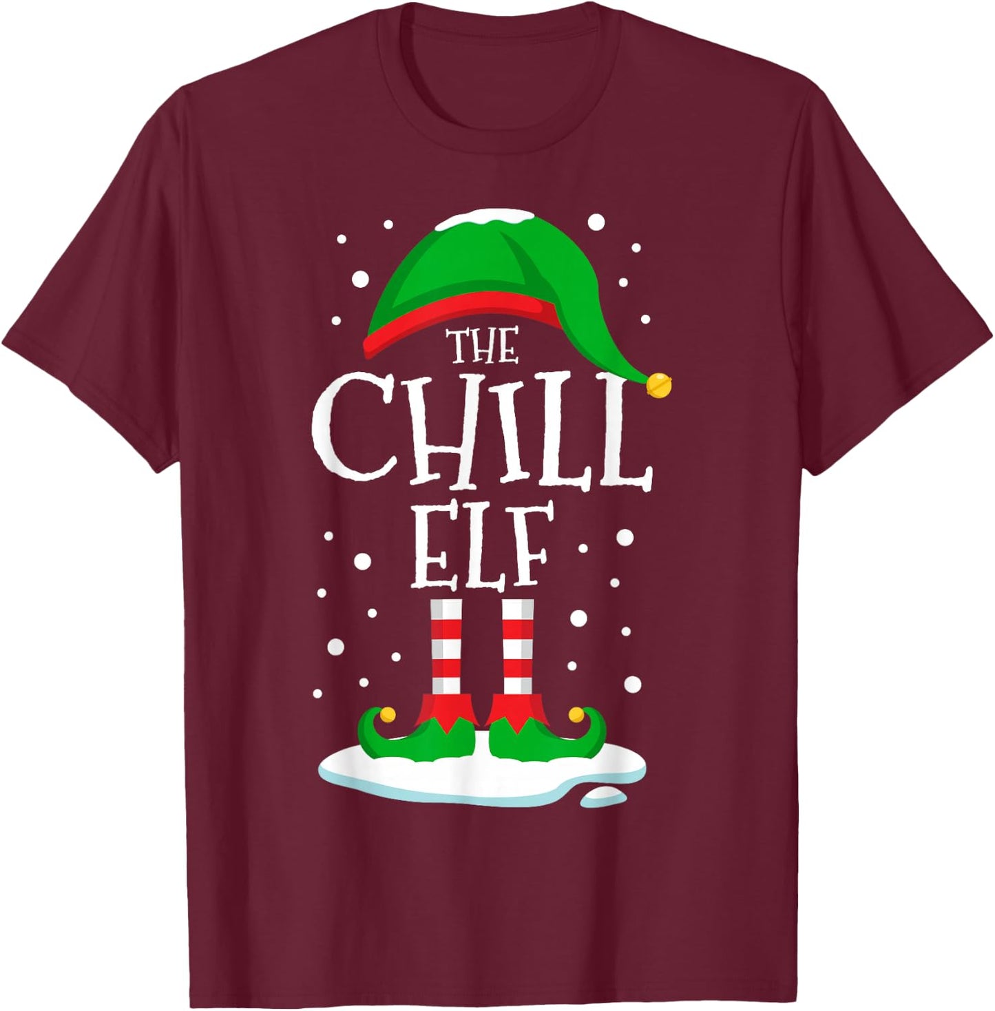 The Chill Elf Christmas Family Matching Xmas Group Funny T-Shirt - T-Shirt | Maroon