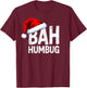 Vintage Bah Humbug Christmas Santa Funny Xmas Party T-Shirt - T-Shirt | Maroon