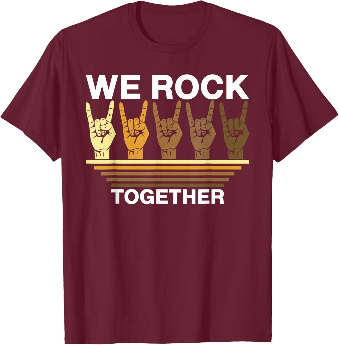 We Rock Together Vintage Rock Distressed Rock Music T-Shirt - T-Shirt | Maroon