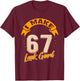 I Make 67 Years Old Look Good 67 Birthday Gift T-Shirt - T-Shirt | Maroon