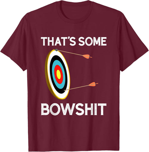 That's Some Bowshit | Funny Archery and Bow Hunting Quote