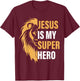 Jesus Is My Superhero Christian Religious T-Shirt - T-Shirt | Maroon