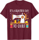 Funny Quilting Sewing Girls Fabric Quilt Quilter T-Shirt - T-Shirt | Maroon