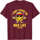 I Didn't Choose The Nug life Chicken Nugget T-Shirt - T-Shirt | Maroon