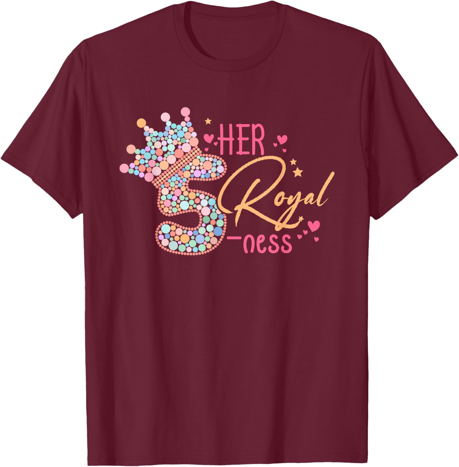 5th Birthday Her Royal Five-ness 5 Years Old Toddler T-Shirt - T-Shirt | Maroon