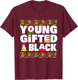 Young Gifted & Black - MLK Day Black History African Roots T-Shirt - T-Shirt | Maroon
