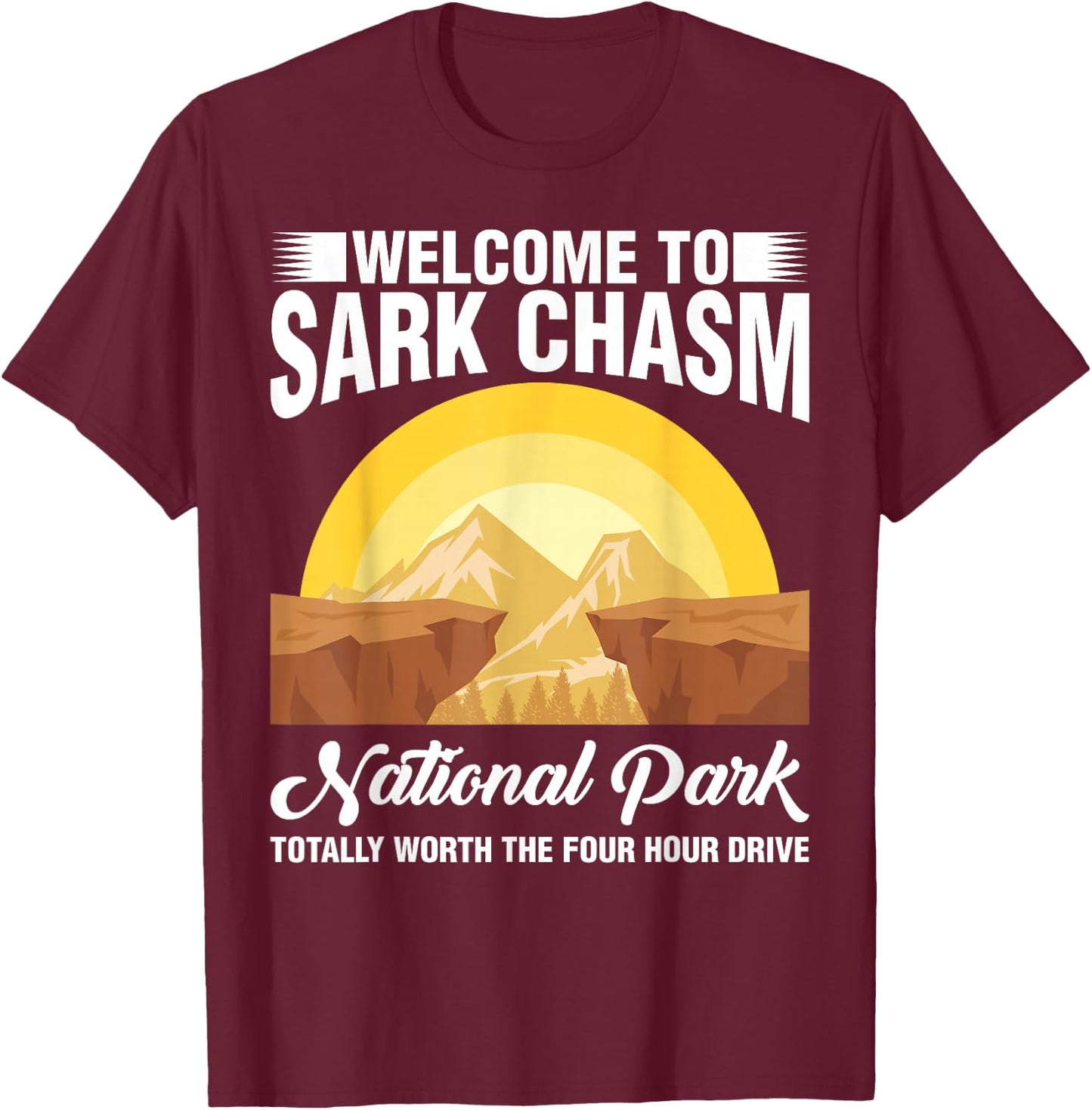 Sark Chasm Sarcasm Pun Funny Shirts Camping Hiking T-Shirt - T-Shirt | Maroon