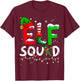 Elf Family Christmas Matching Pajamas Xmas Elf Squad T-Shirt - T-Shirt | Maroon