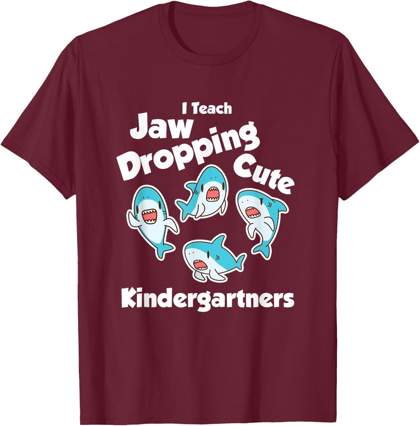 Cute Kindergarten Teacher Shark Humor Apparel Back to School T-Shirt - T-Shirt | Maroon