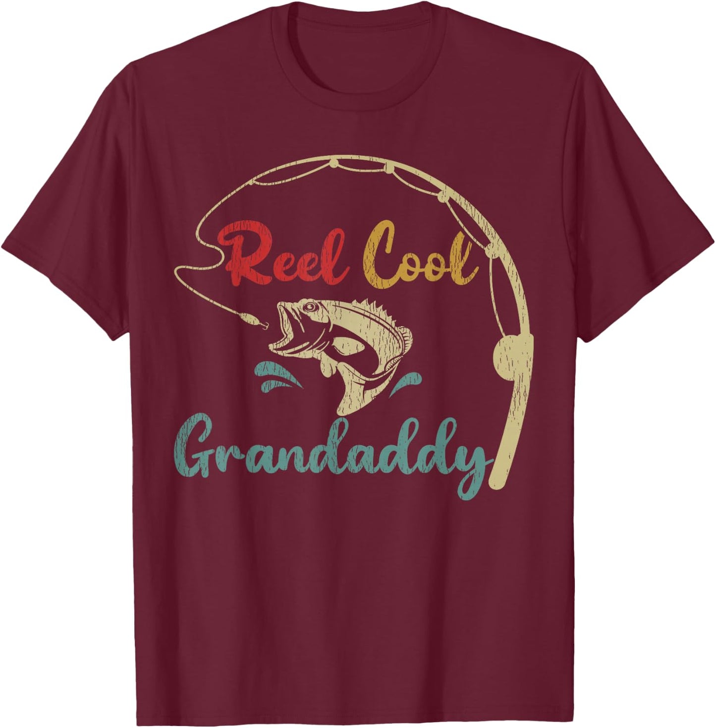 Fisherman Grandaddy Funny Reel Cool Grandaddy Fishing T-Shirt - T-Shirt | Maroon