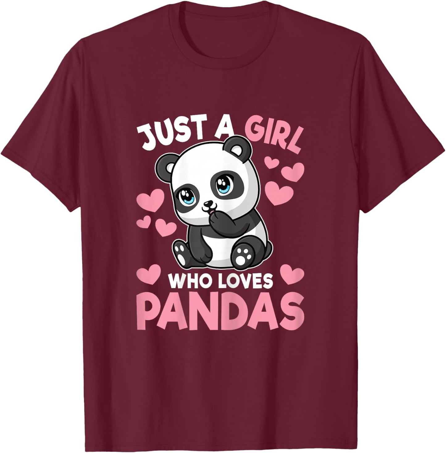 Just A Girl Who Loves Pandas Cute Panda Girls Kids Toddlers T-Shirt - T-Shirt | Maroon