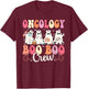 Oncology Nurse Boo Boo Crew Ghost Nurse Halloween Costume T-Shirt - T-Shirt | Maroon