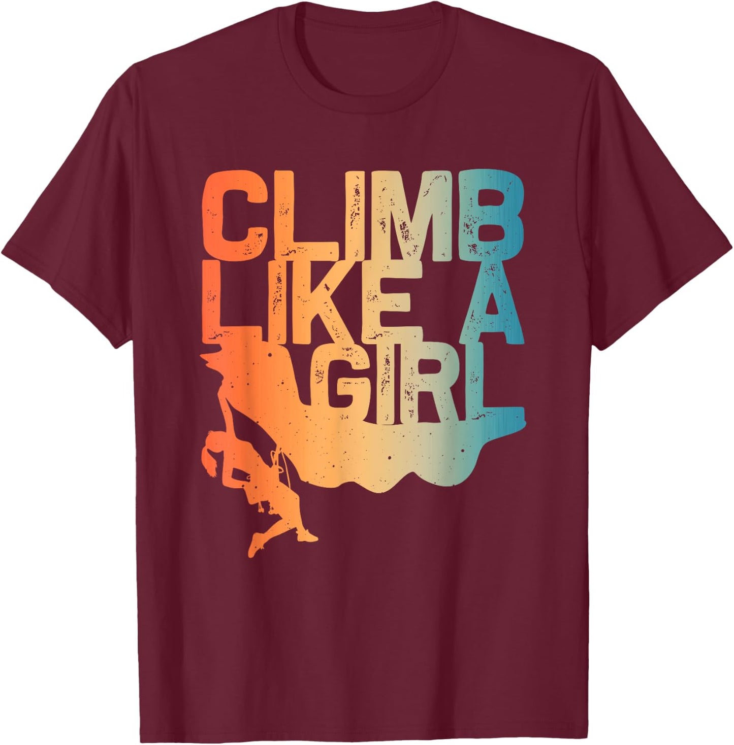 Funny Rock Climbing Design For Girls Women Kids Rock Climber T-Shirt - T-Shirt | Maroon