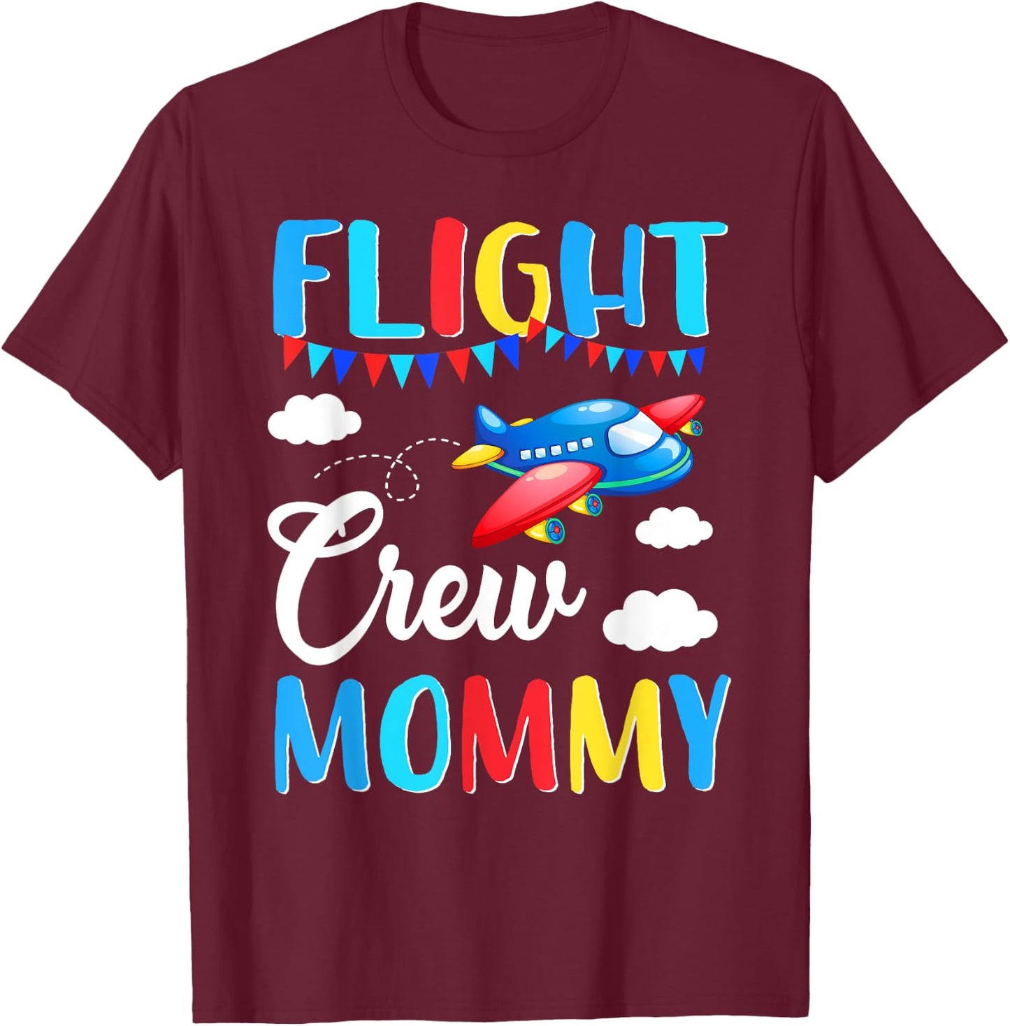 Flight Crew Mommy Airplane Birthday Mommy Family Matching T-Shirt - T-Shirt | Maroon