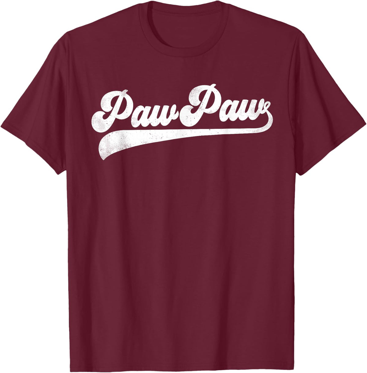PawPaw Gifts Father's Day Paw Paw T-Shirt - T-Shirt | Maroon