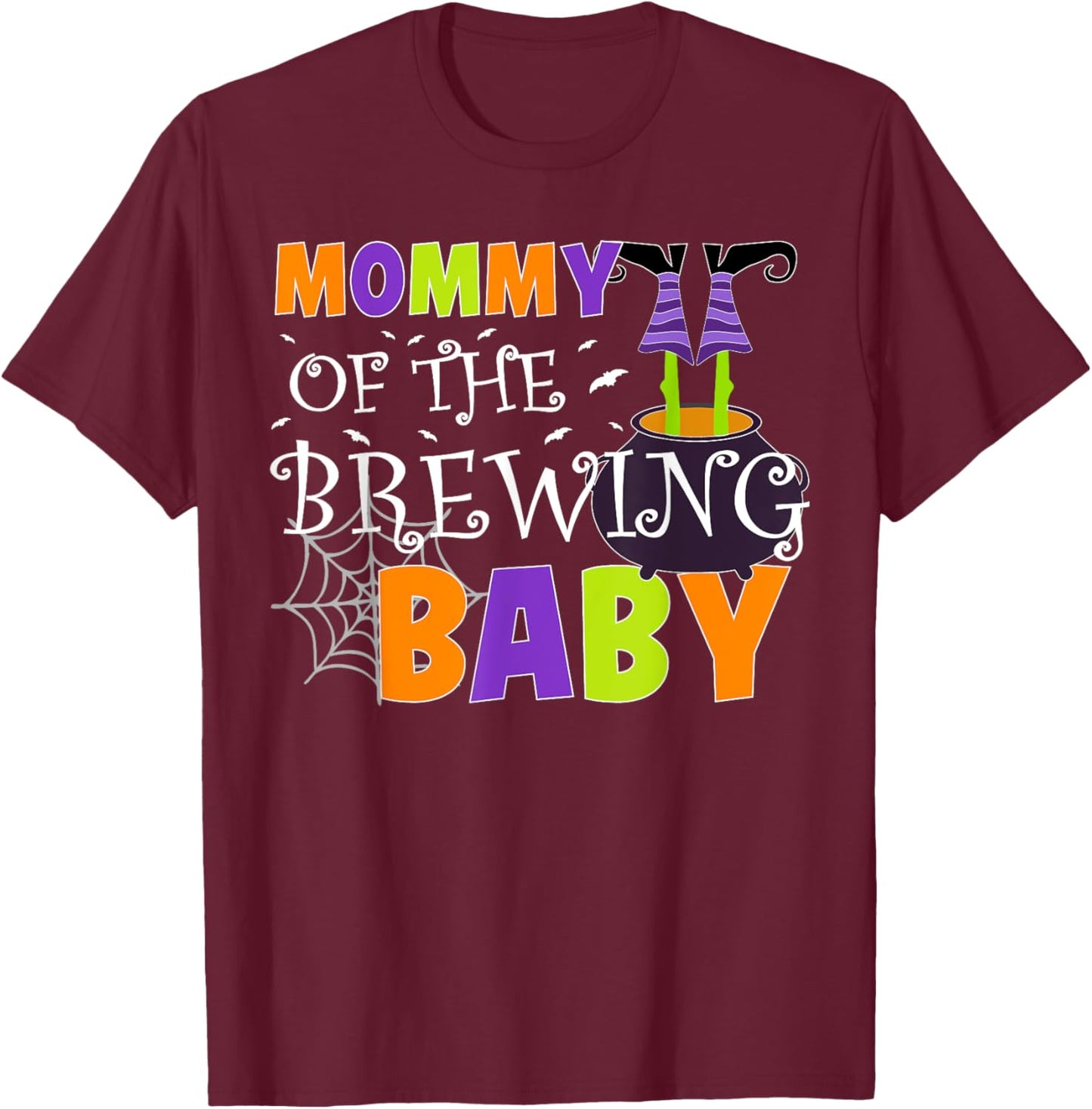 Mommy Of The Brewing Baby Halloween Witch Baby Shower T-Shirt - T-Shirt | Maroon