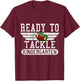 Ready To Tackle Kindergarten Football First Day Sport Boys T-Shirt - T-Shirt | Maroon