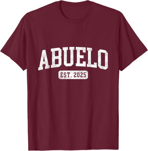 Abuelo Est 2025 Promoted To Abuelo Announcement T-Shirt - T-Shirt | Maroon