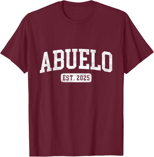 Abuelo Est 2025 Promoted To Abuelo Announcement T-Shirt - T-Shirt | Maroon
